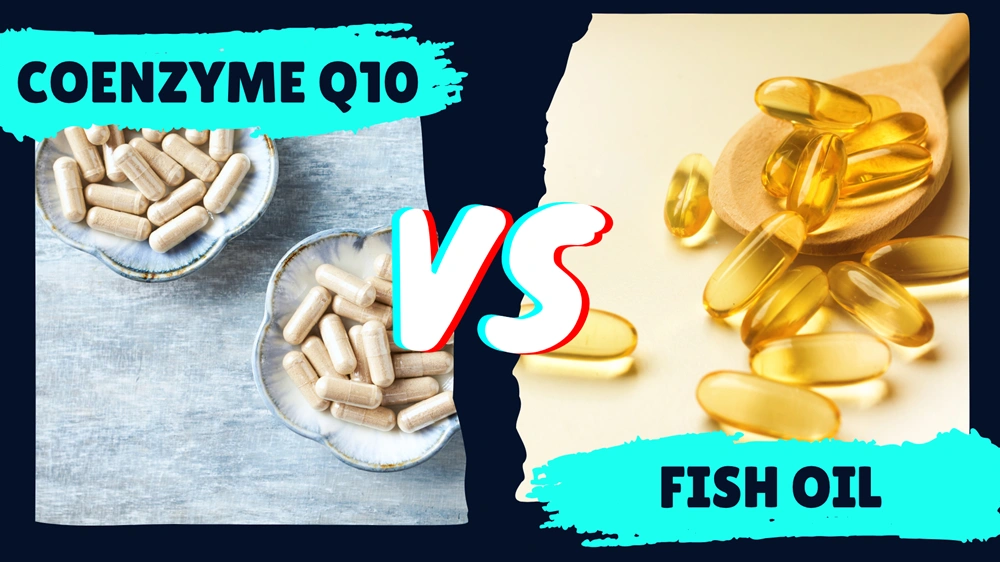 Coenzyme Q10 vs Fish Oil