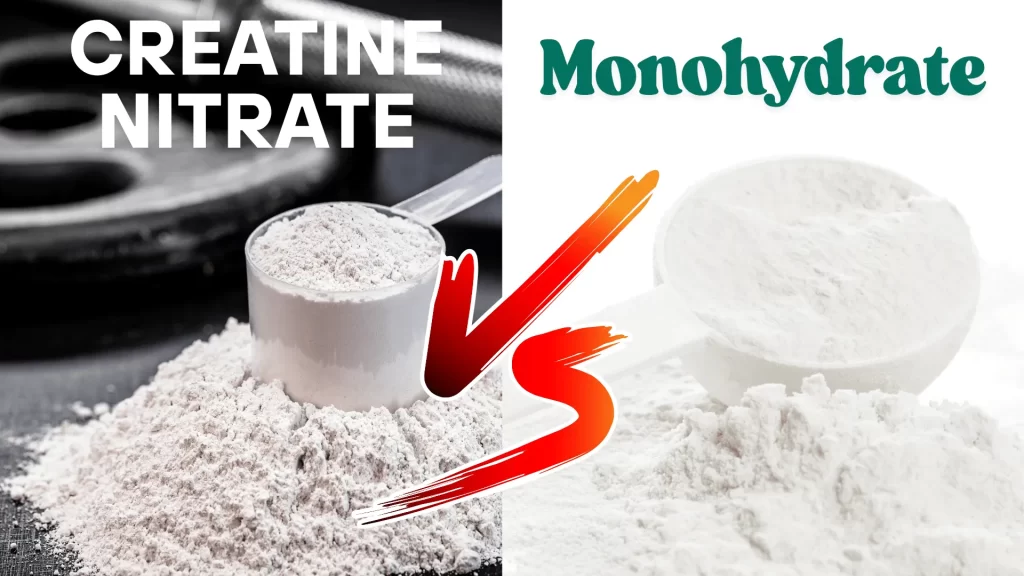 Creatine Nitrate vs Monohydrate